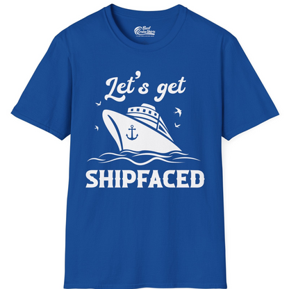 Let’s Get Shipfaced Shirt T-Shirt – Royal – Best Cruise Shirts