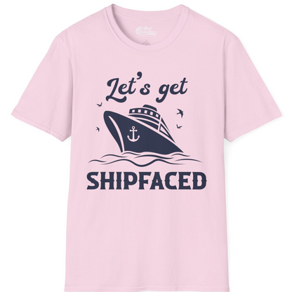Let’s Get Shipfaced Shirt T-Shirt – Light Pink – Best Cruise Shirts