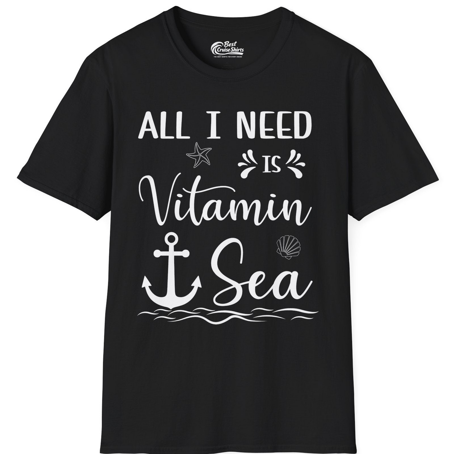 All I Need Is Vitamin Sea Nautical Beach Pun Shirt with Anchor Art — T-Shirt T-Shirt – Black – Best Cruise Shirts