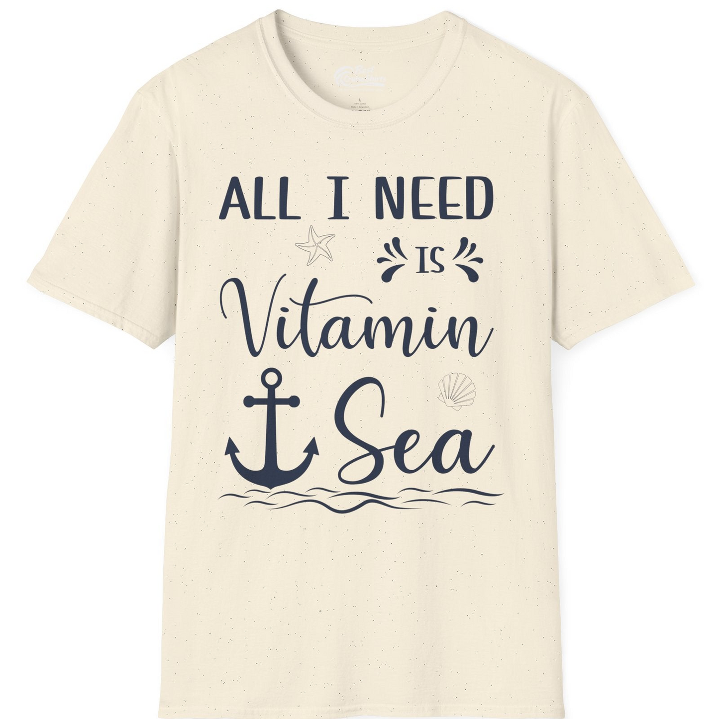 All I Need Is Vitamin Sea Nautical Beach Pun Shirt with Anchor Art — T-Shirt T-Shirt – Natural – Best Cruise Shirts