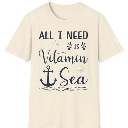 All I Need Is Vitamin Sea Nautical Beach Pun Shirt with Anchor Art — T-Shirt T-Shirt – Natural – Best Cruise Shirts