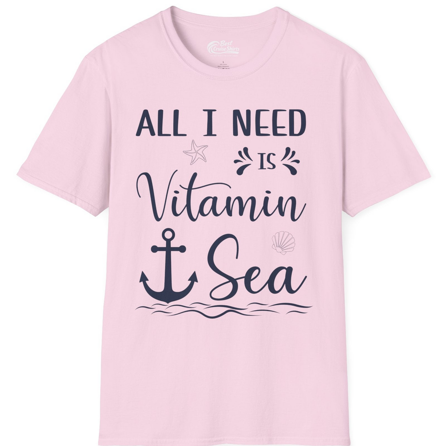 All I Need Is Vitamin Sea Nautical Beach Pun Shirt with Anchor Art — T-Shirt T-Shirt – Light Pink – Best Cruise Shirts