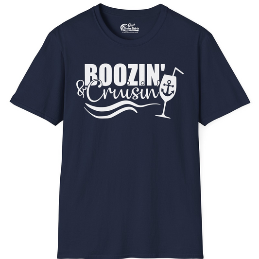 Boozin and Cruisin Shirt T-Shirt – Navy – Best Cruise Shirts