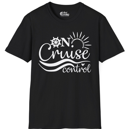 On Cruise Control Shirt T-Shirt – Black – Best Cruise Shirts