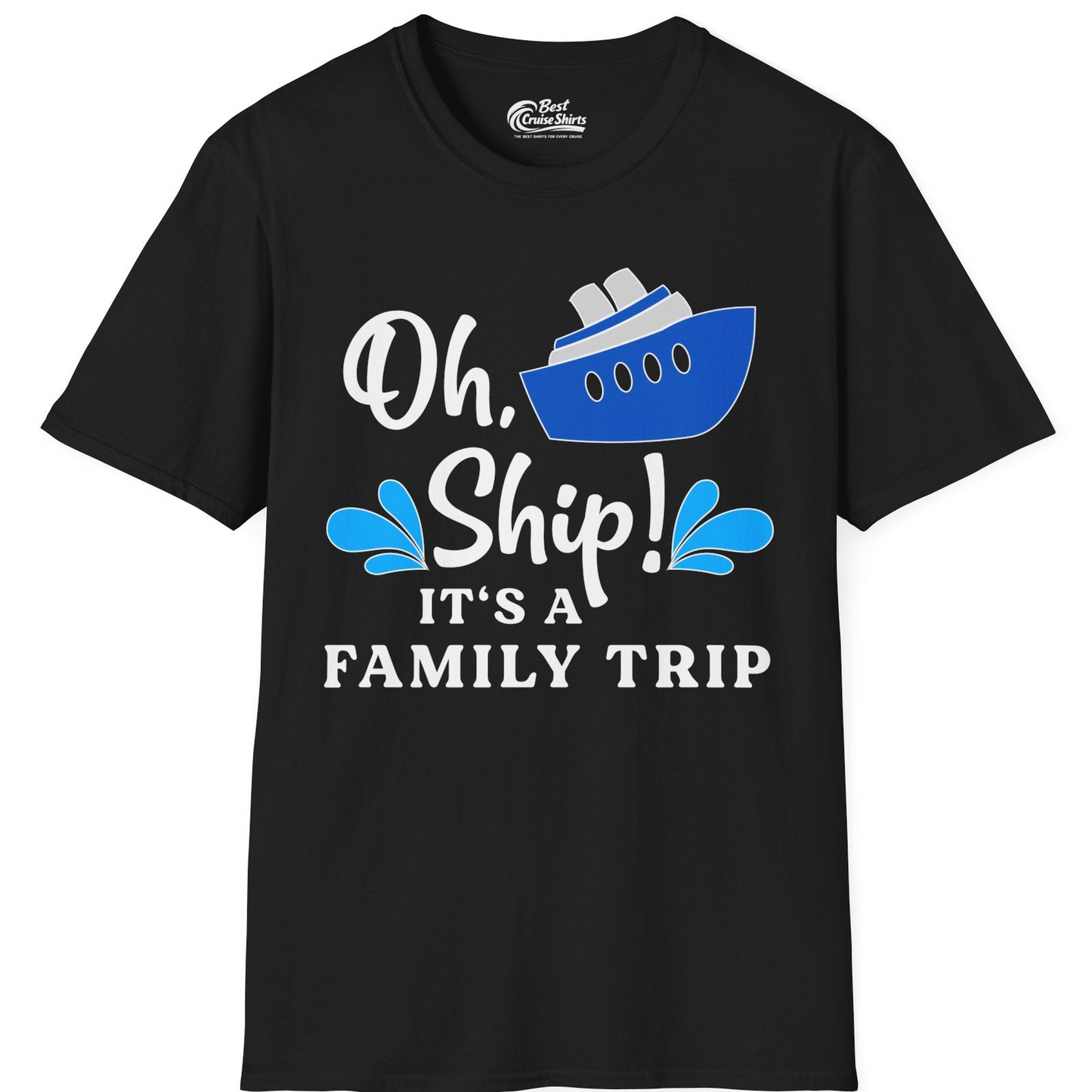 Oh Ship Funny Family Cruise Trip Shirt Nautical Vacation Design — T-Shirt T-Shirt – Black – Best Cruise Shirts