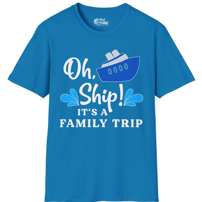 Oh Ship Funny Family Cruise Trip Shirt Nautical Vacation Design — T-Shirt T-Shirt – Sapphire – Best Cruise Shirts