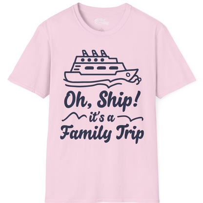 Oh Ship Its a Family Trip Cruise Vacation Matching Shirt — T-Shirt T-Shirt – Light Pink – Best Cruise Shirts