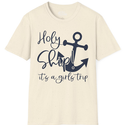 Holy Ship Anchor Girls Trip Cruise Shirt T-Shirt – Natural – Best Cruise Shirts