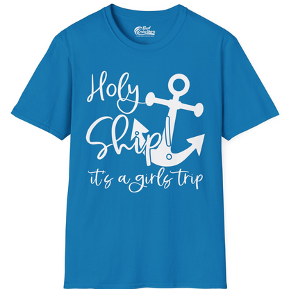 Holy Ship Anchor Girls Trip Cruise Shirt T-Shirt – Sapphire – Best Cruise Shirts