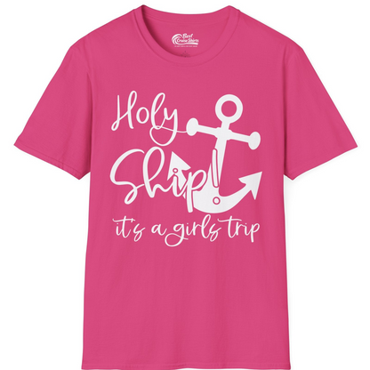 Holy Ship Anchor Girls Trip Cruise Shirt T-Shirt – Heliconia – Best Cruise Shirts
