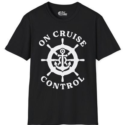 On Cruise Control Nautical Anchor Helm Wheel Cruise Shirt — T-Shirt T-Shirt – Black – Best Cruise Shirts