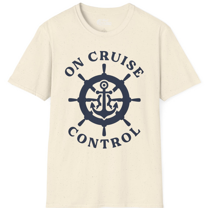 On Cruise Control Nautical Anchor Helm Wheel Cruise Shirt — T-Shirt T-Shirt – Natural – Best Cruise Shirts