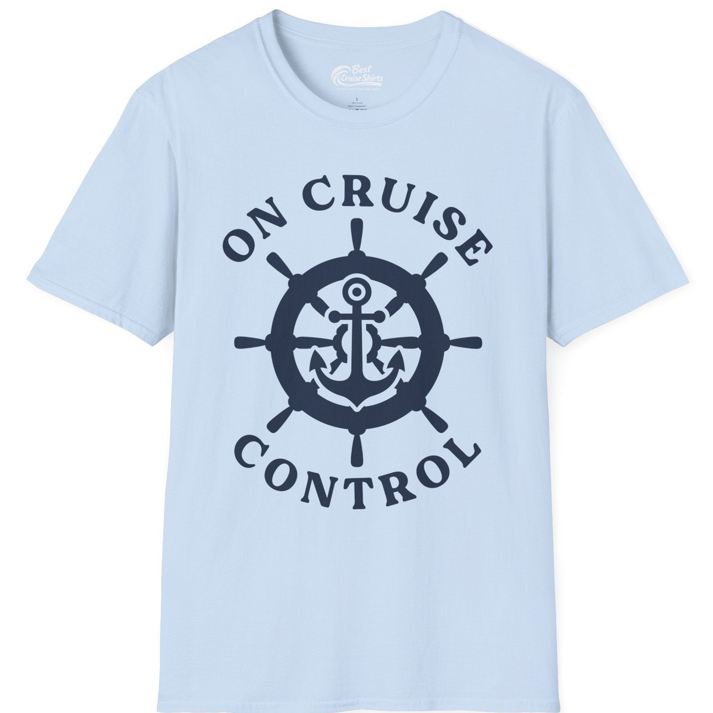 On Cruise Control Nautical Anchor Helm Wheel Cruise Shirt — T-Shirt T-Shirt – Light Blue – Best Cruise Shirts