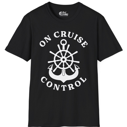 On Cruise Control Nautical Captain Wheel Funny Cruise Shirt — T-Shirt T-Shirt – Black – Best Cruise Shirts