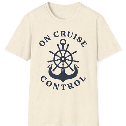 On Cruise Control Nautical Captain Wheel Funny Cruise Shirt — T-Shirt T-Shirt – Natural – Best Cruise Shirts