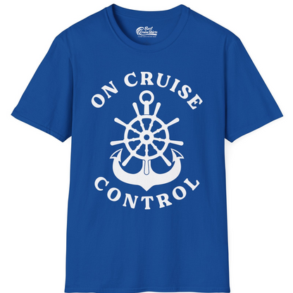 On Cruise Control Nautical Captain Wheel Funny Cruise Shirt — T-Shirt T-Shirt – Royal – Best Cruise Shirts