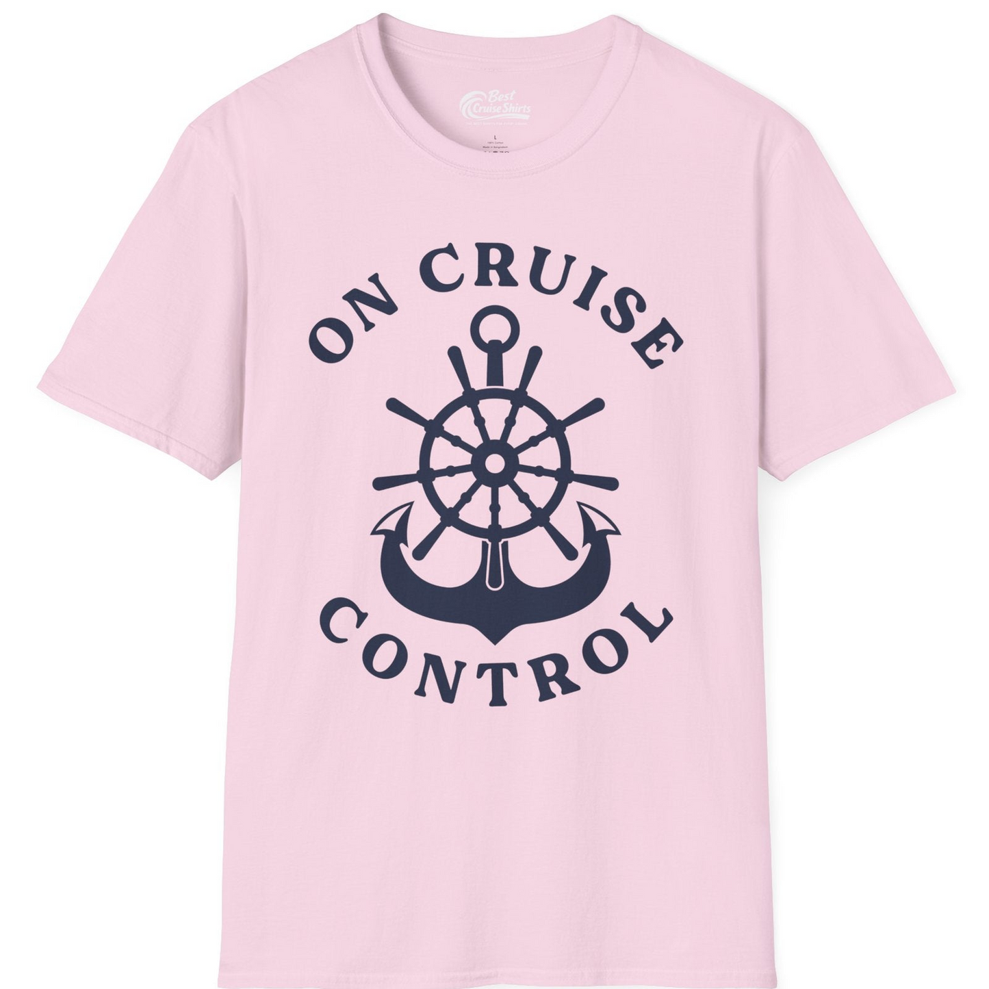 On Cruise Control Nautical Captain Wheel Funny Cruise Shirt — T-Shirt T-Shirt – Light Pink – Best Cruise Shirts