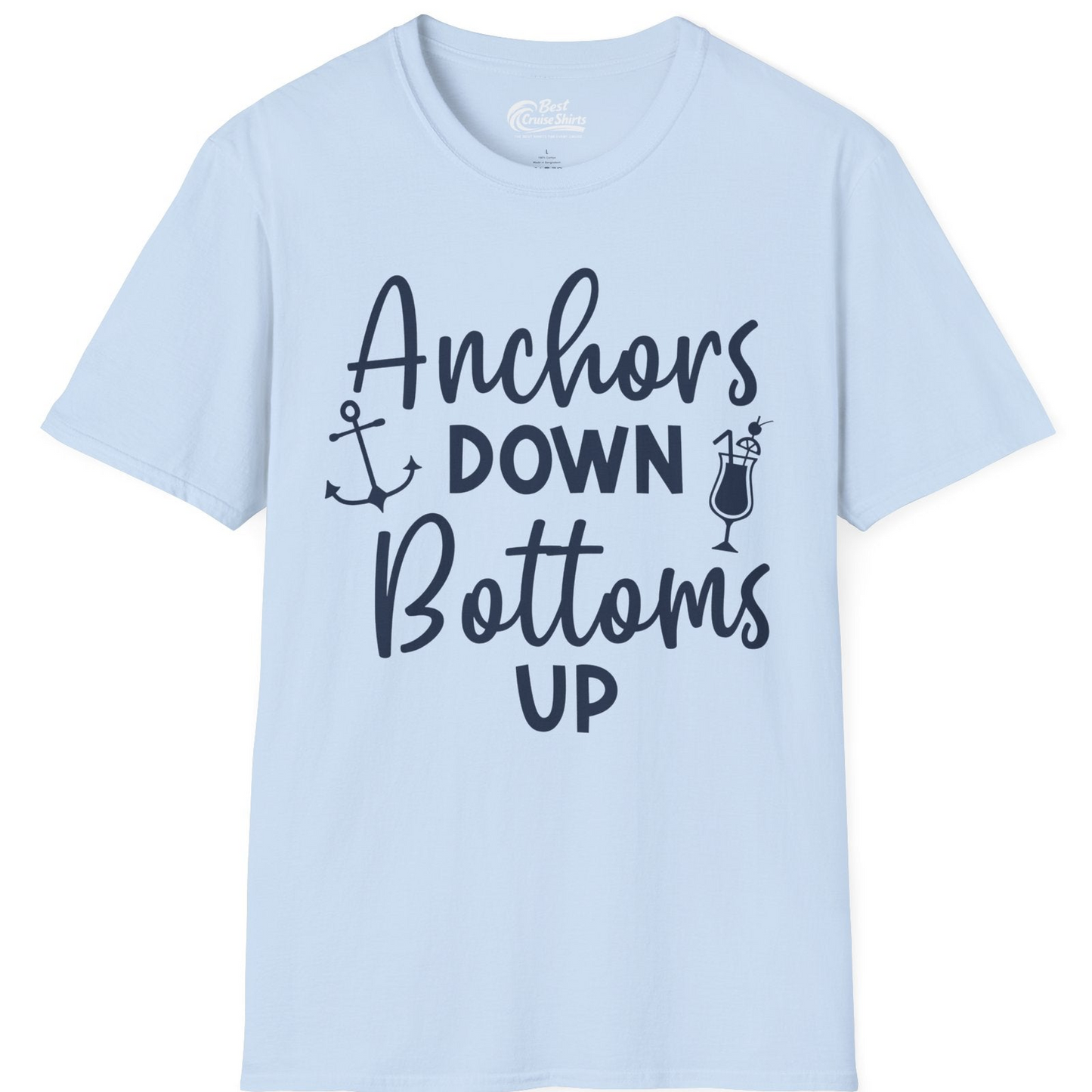 Anchors Down Bottoms Up Nautical Drinking Cruise Party Shirt — T-Shirt T-Shirt – Light Blue – Best Cruise Shirts