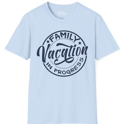 Family Vacation In Progress Bold Circular Stamp Travel Shirt — T-Shirt T-Shirt – Light Blue – Best Cruise Shirts