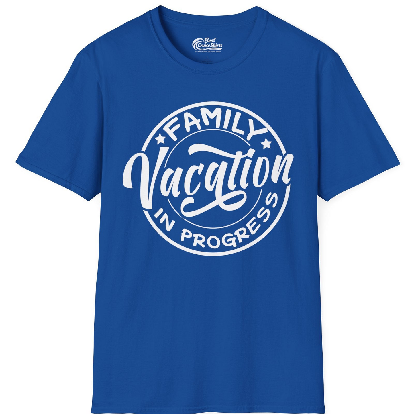 Family Vacation In Progress Bold Circular Stamp Travel Shirt — T-Shirt T-Shirt – Royal – Best Cruise Shirts