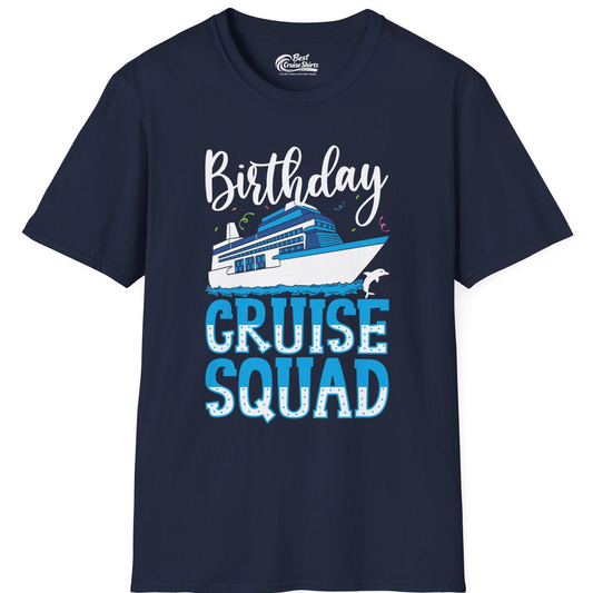 Birthday Cruise Squad Shirt T-Shirt – Navy – Best Cruise Shirts