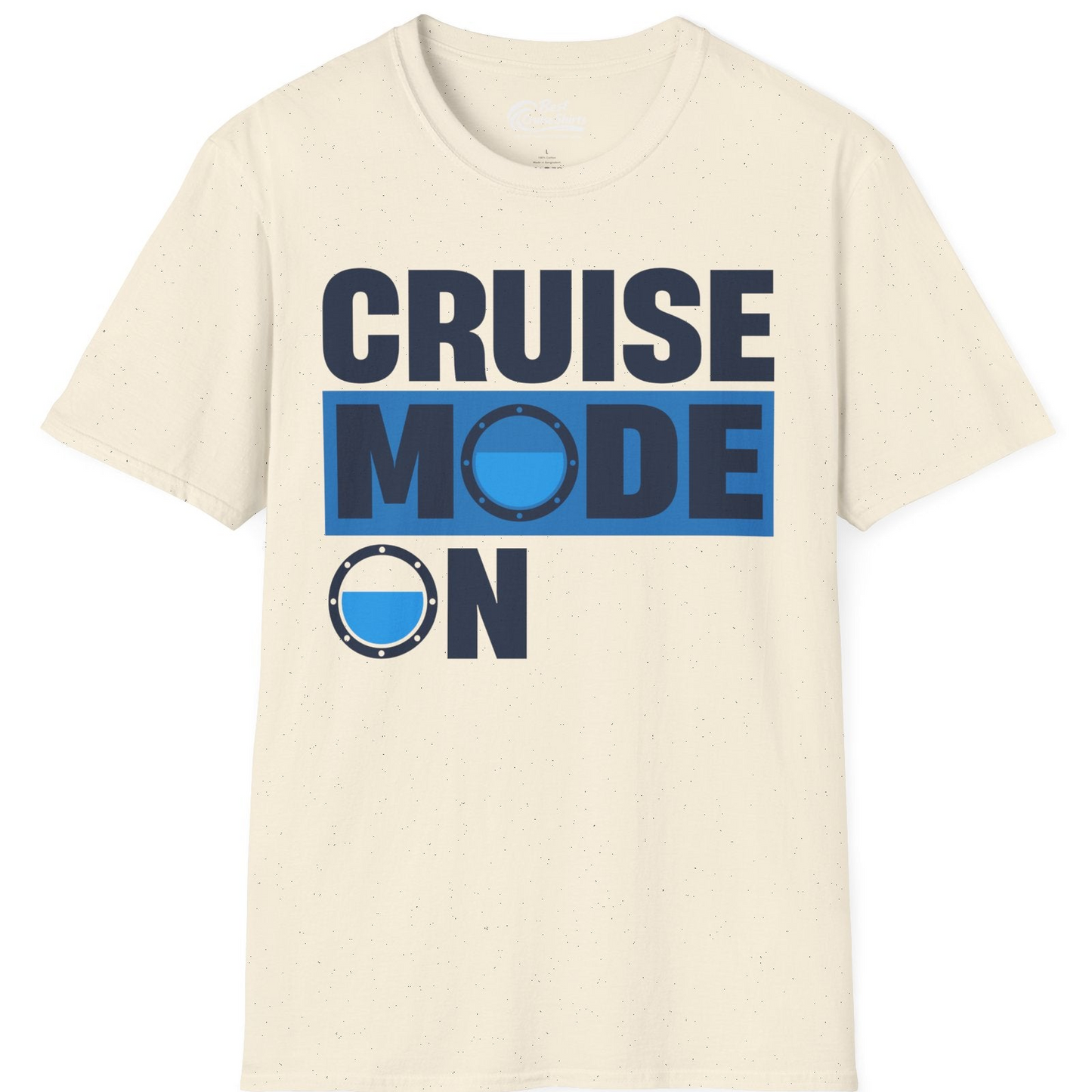 Cruise Mode On Shirt T-Shirt – Natural – Best Cruise Shirts