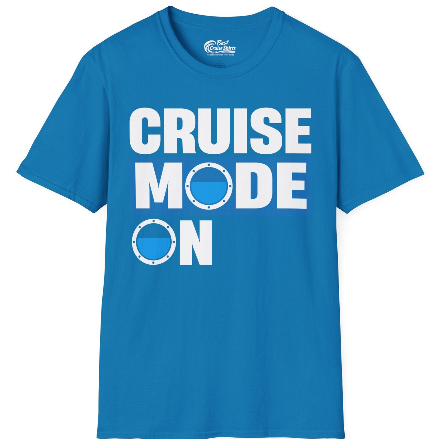 Cruise Mode On Shirt T-Shirt – Sapphire – Best Cruise Shirts