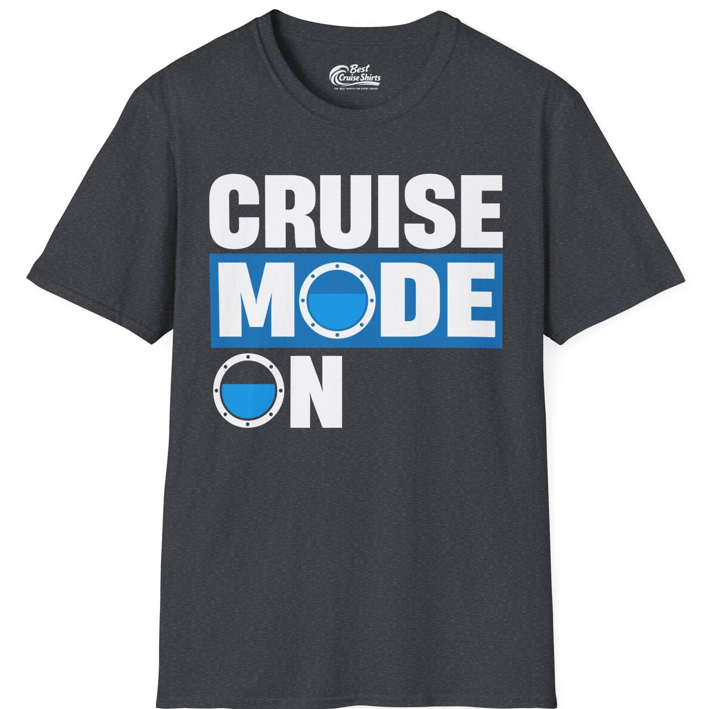 Cruise Mode On Shirt T-Shirt – Dark Heather Grey – Best Cruise Shirts