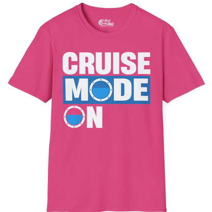 Cruise Mode On Shirt T-Shirt – Heliconia – Best Cruise Shirts