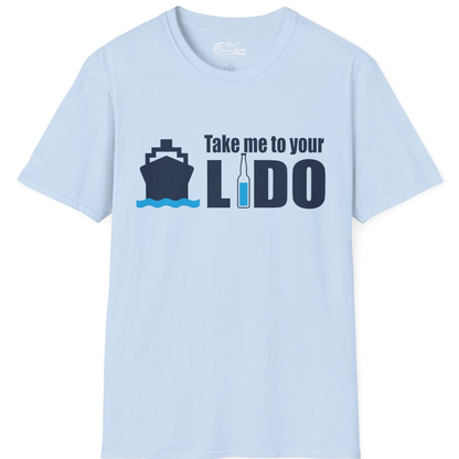 Take Me to Your Lido Shirt T-Shirt – Light Blue – Best Cruise Shirts