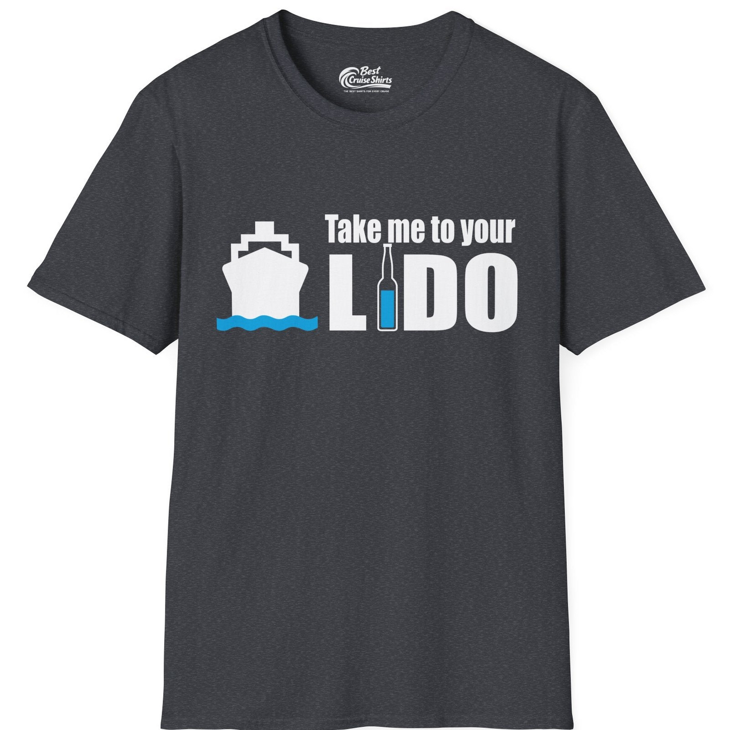 Take Me to Your Lido Shirt T-Shirt – Dark Heather Grey – Best Cruise Shirts