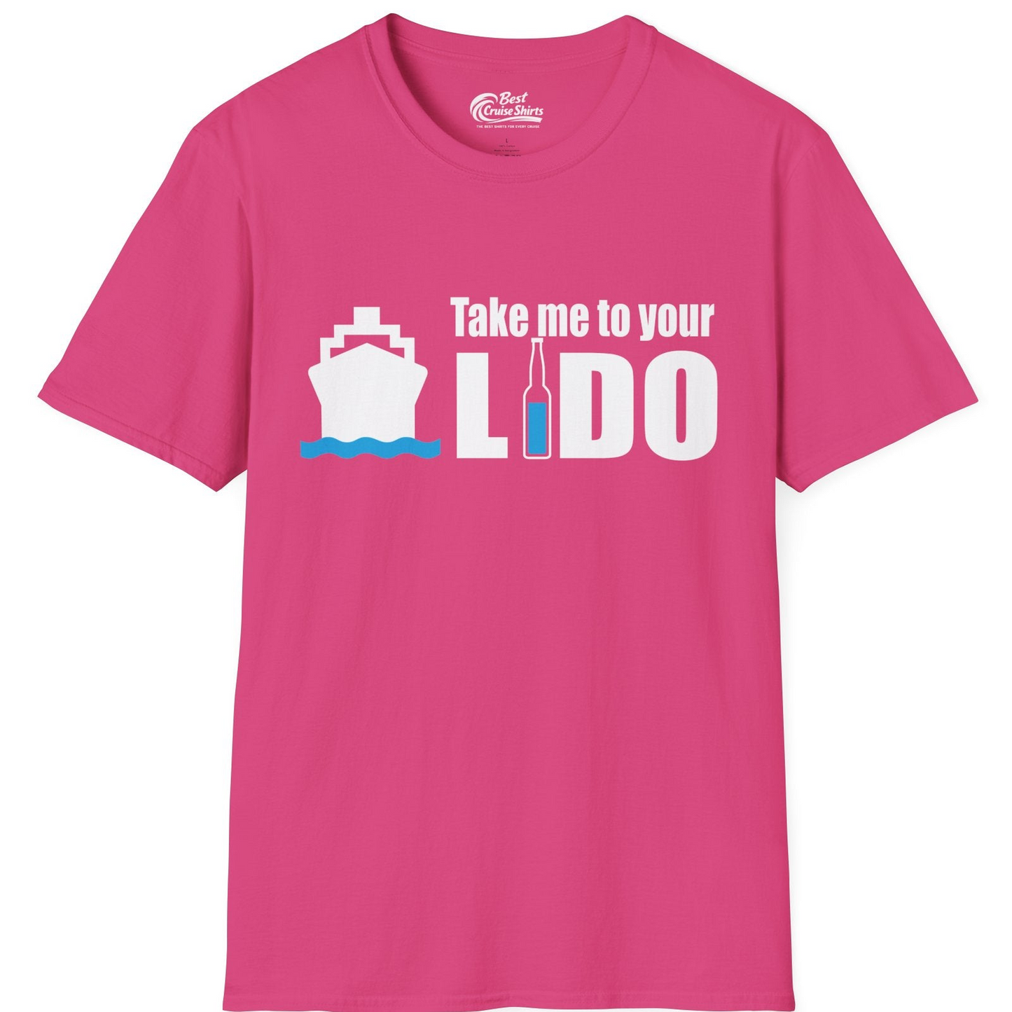Take Me to Your Lido Shirt T-Shirt – Heliconia – Best Cruise Shirts
