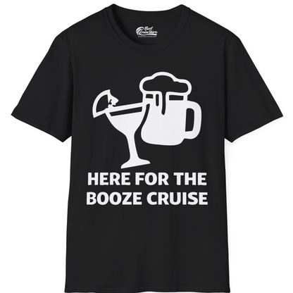 Here For The Booze Cruise Funny Drinking Team Party Shirt — T-Shirt T-Shirt – Black – Best Cruise Shirts