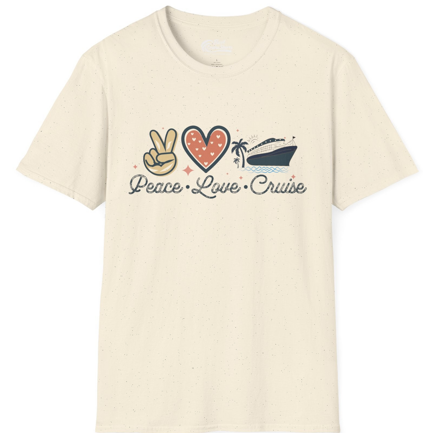 Peace Love Cruise Shirt T-Shirt – Natural – Best Cruise Shirts