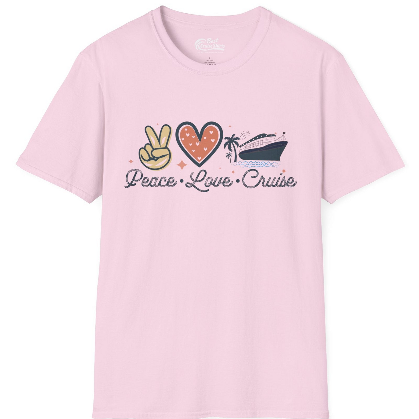 Peace Love Cruise Shirt T-Shirt – Light Pink – Best Cruise Shirts