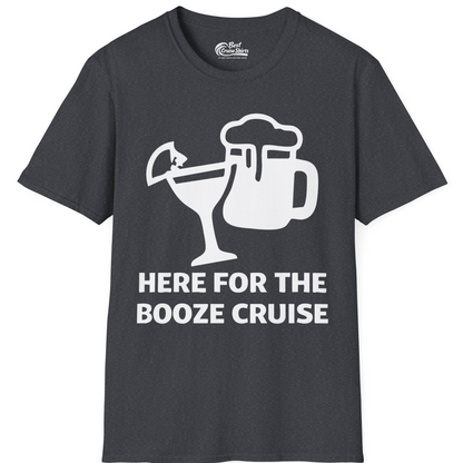 Here For The Booze Cruise Funny Drinking Team Party Shirt — T-Shirt T-Shirt – Dark Heather Grey – Best Cruise Shirts