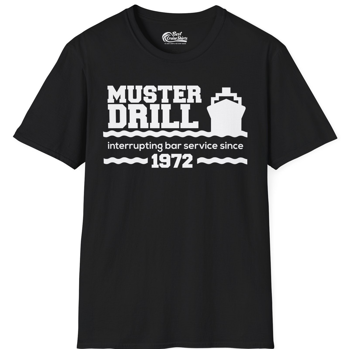 Funny Muster Drill Cruise Shirt T-Shirt – Black – Best Cruise Shirts