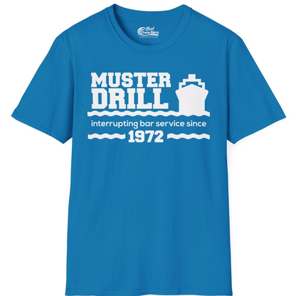 Funny Muster Drill Cruise Shirt T-Shirt – Sapphire – Best Cruise Shirts