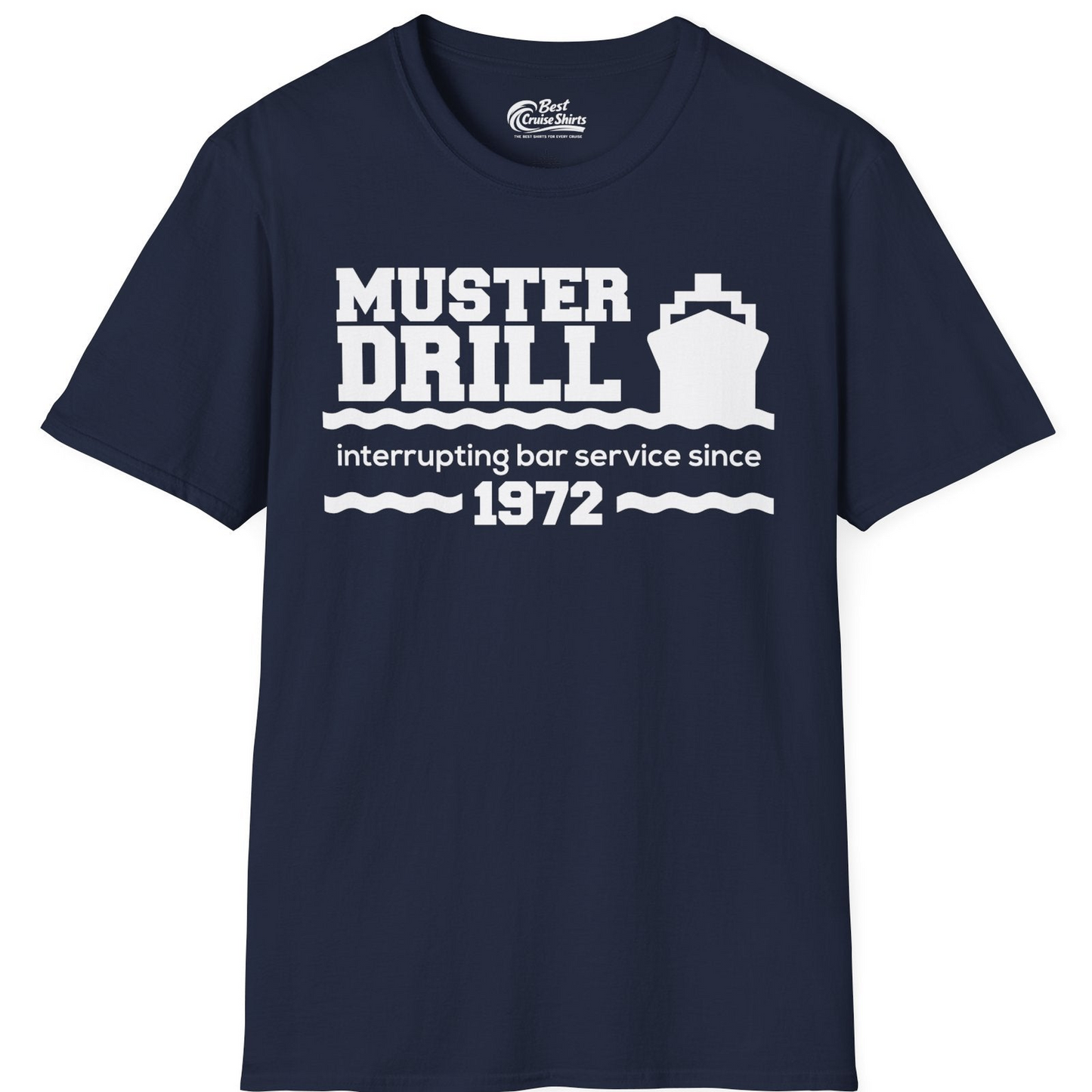 Funny Muster Drill Cruise Shirt T-Shirt – Navy – Best Cruise Shirts