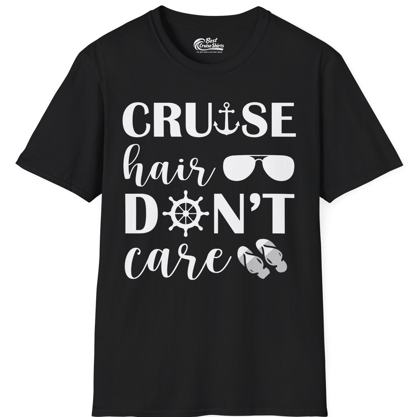 Cruise Hair Don't Care Shirt T-Shirt – Black – Best Cruise Shirts