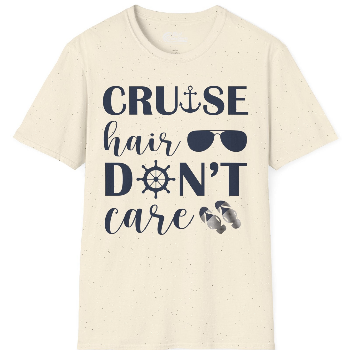Cruise Hair Don't Care Shirt T-Shirt – Natural – Best Cruise Shirts