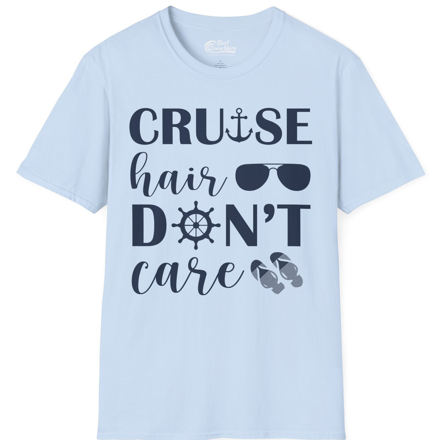 Cruise Hair Don't Care Shirt T-Shirt – Light Blue – Best Cruise Shirts