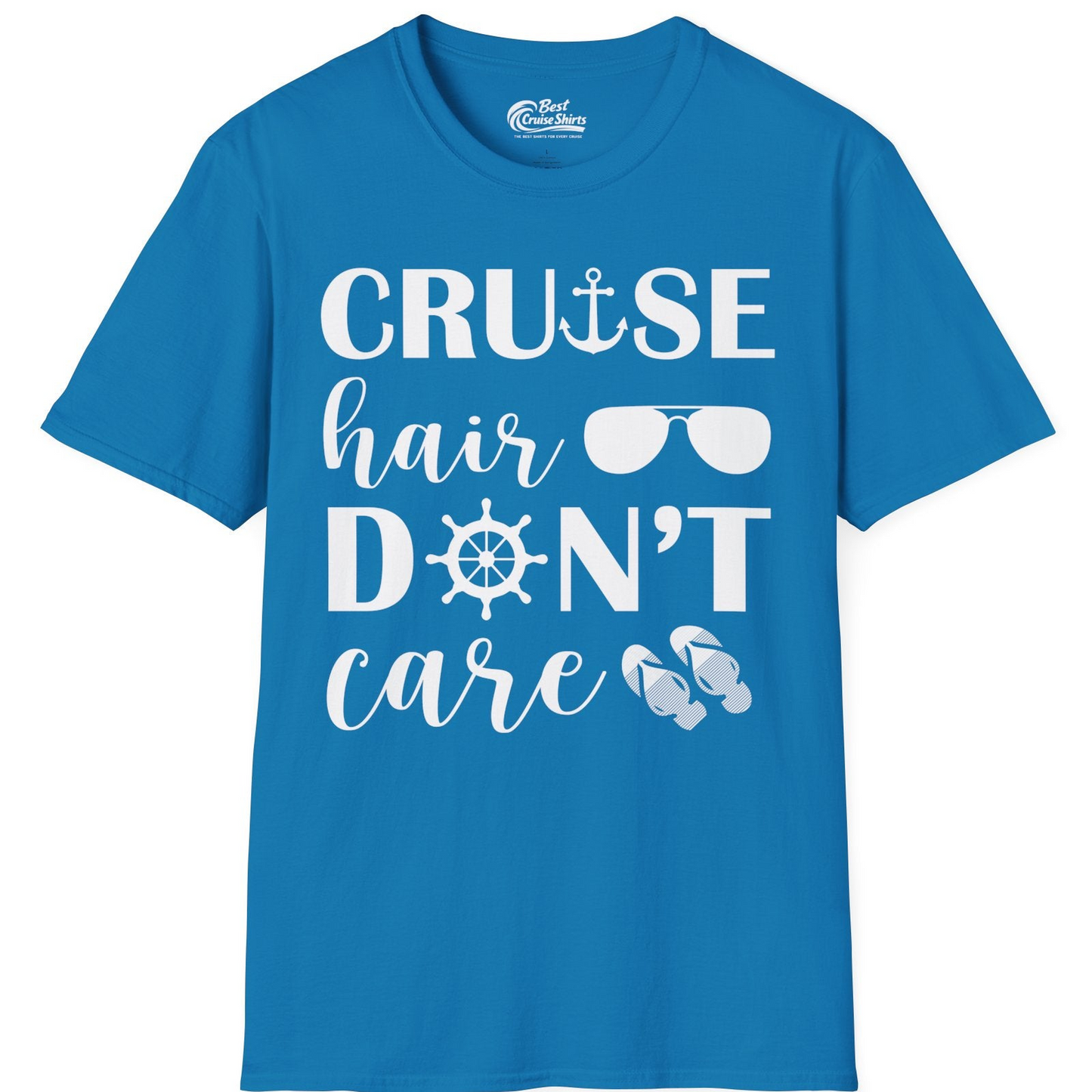 Cruise Hair Don't Care Shirt T-Shirt – Sapphire – Best Cruise Shirts