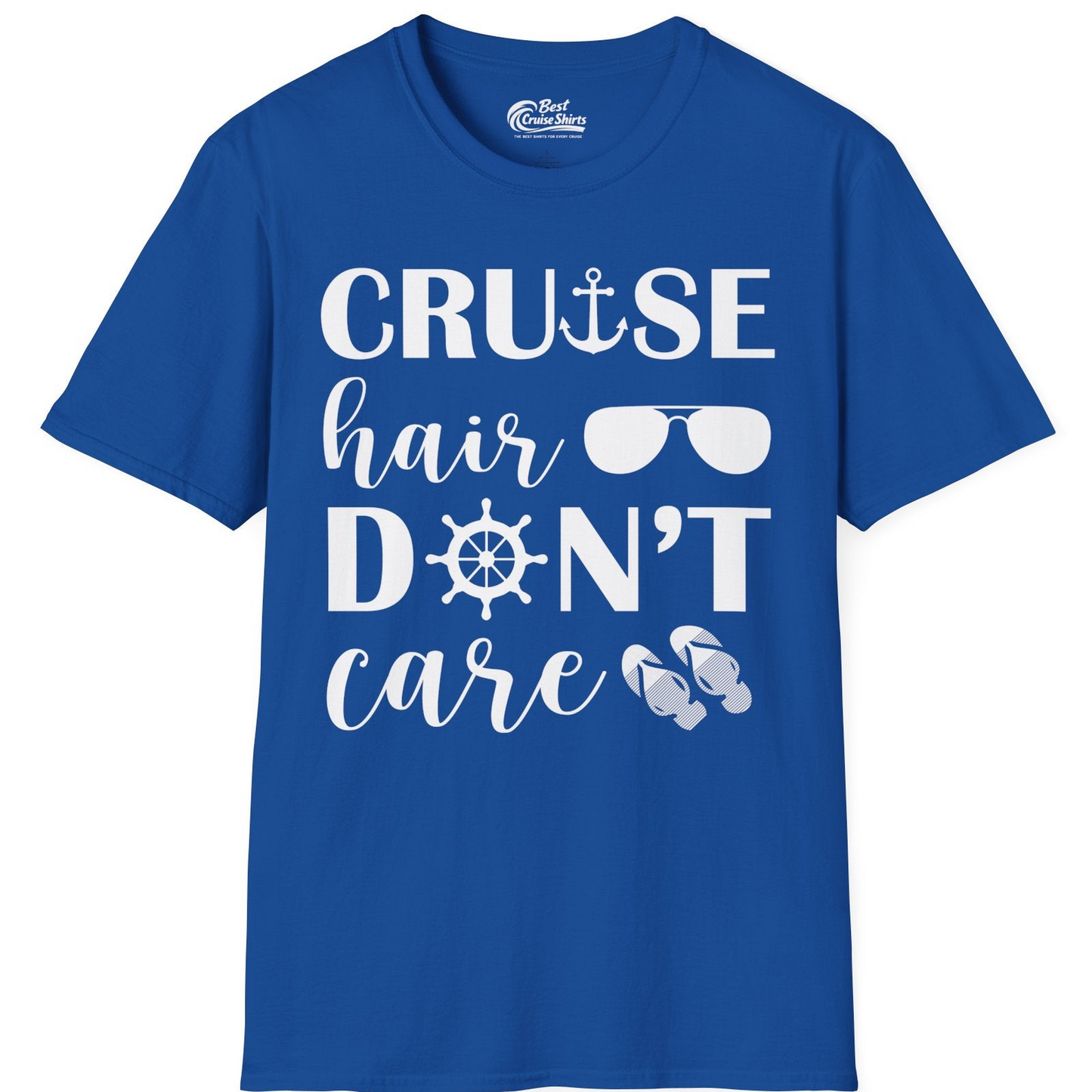 Cruise Hair Don't Care Shirt T-Shirt – Royal – Best Cruise Shirts