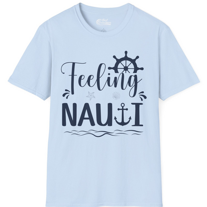Feeling Nauti Shirt T-Shirt – Light Blue – Best Cruise Shirts