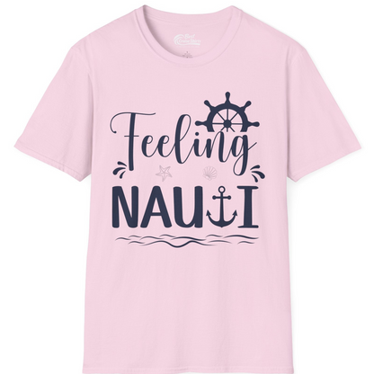 Feeling Nauti Shirt T-Shirt – Light Pink – Best Cruise Shirts