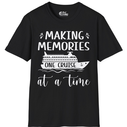 Making Memories One Cruise at a Time Nautical Family Cruise Shirt — T-Shirt T-Shirt – Black – Best Cruise Shirts