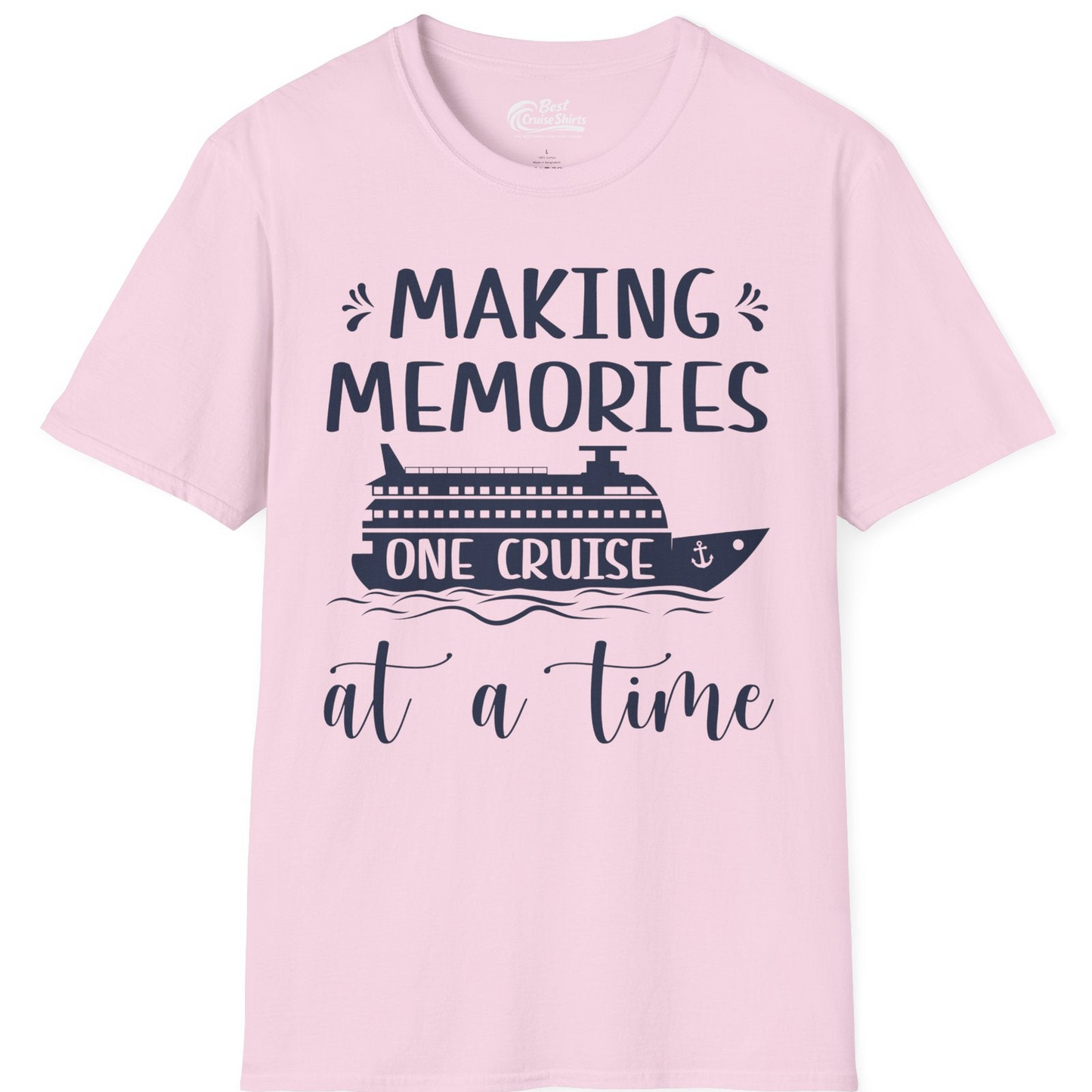 Making Memories One Cruise at a Time Nautical Family Cruise Shirt — T-Shirt T-Shirt – Light Pink – Best Cruise Shirts