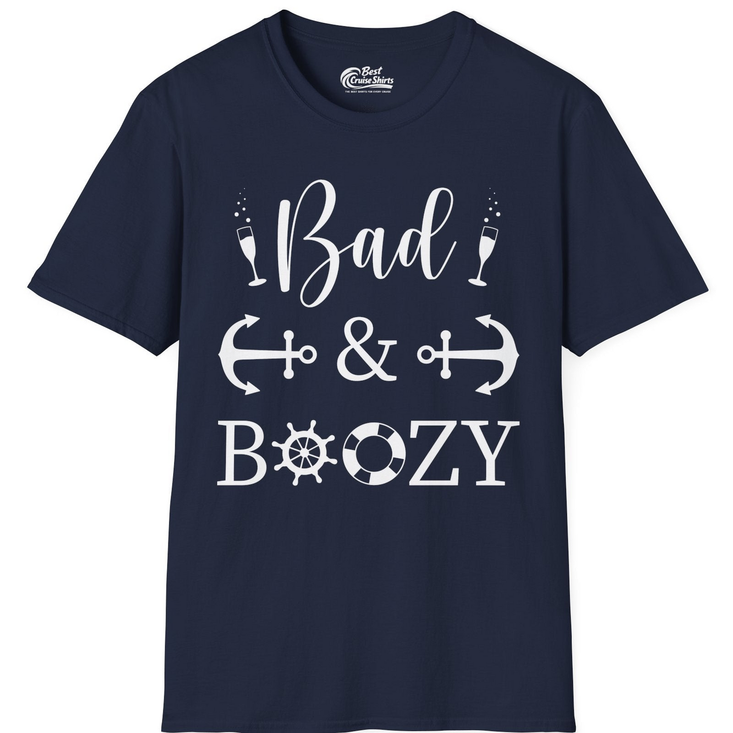 Bad and Boozy Nautical Cruise Shirt with Anchors and Ship Wheel — T-Shirt T-Shirt – Navy – Best Cruise Shirts