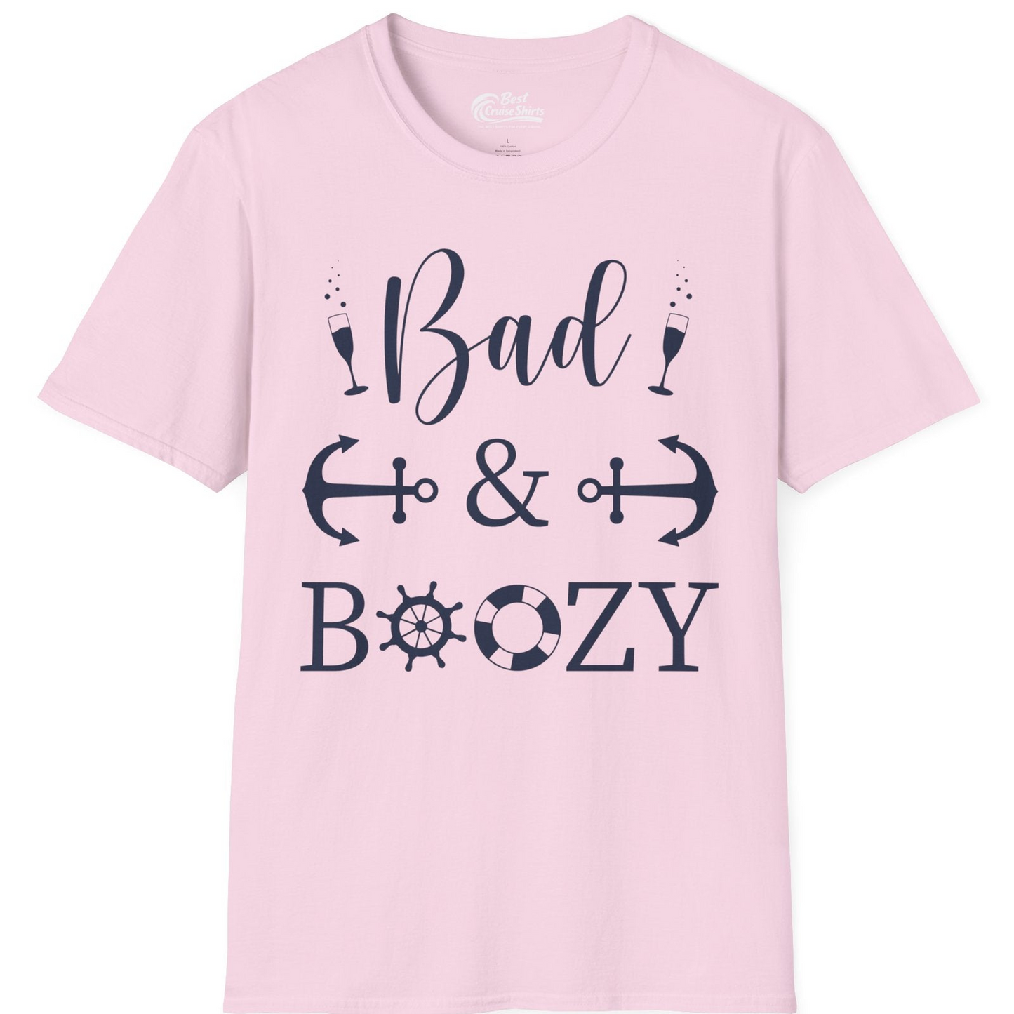 Bad and Boozy Nautical Cruise Shirt with Anchors and Ship Wheel — T-Shirt T-Shirt – Light Pink – Best Cruise Shirts